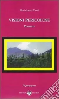 Visioni pericolose Nuovo Arrivo