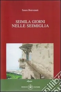 Economico Seimila giorni nelle sei miglia