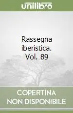 Rassegna iberistica. Vol. 89 Occasione Imperdibile