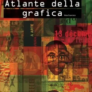 Atlante della grafica. Ediz. illustrata Professionale