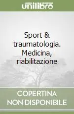 Affare Sport & traumatologia. Medicina, riabilitazione