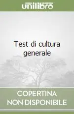 Test di cultura generale Nuova Collezione