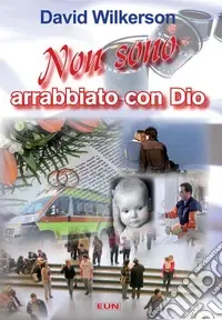 Non sono arrabbiato con Dio Offerta Del Giorno