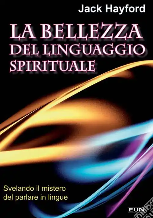 La bellezza del linguaggio spirituale. Inchiesta sul mistero del parlare in lingue Promo Stagionale