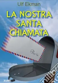 Prezzo Ridotto La nostra santa chiamata