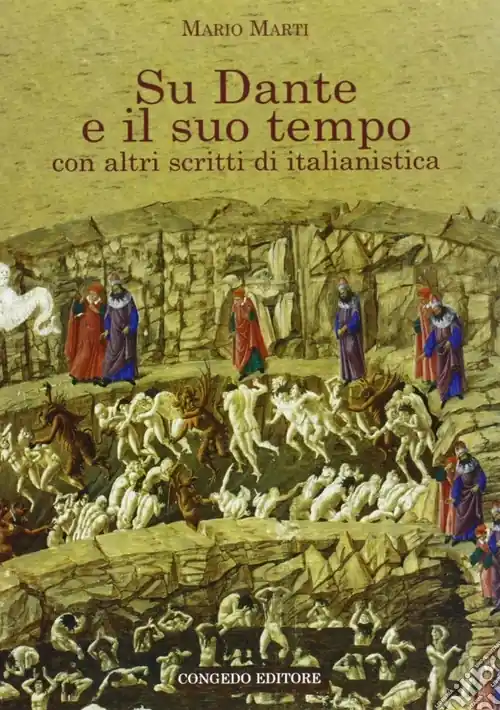 Promozione Esclusiva Su Dante e il suo tempo. Con altri scritti di italianistica