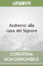 Prezzo Conveniente Andremo alla casa del Signore