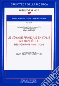 Ultimissimo Modello Le voyage français en Italie au XIX sielle. Bibliographie analytique