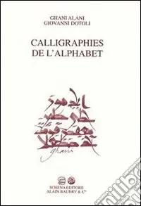 Challigraphies de l‘alphabet Prezzo Conveniente