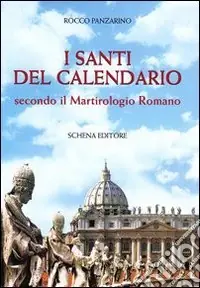 A Buon Prezzo I santi del calendario secondo il martirologio romano