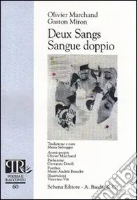 Deux sangs-Sangue doppio. Ediz. bilingue Scelto Dai Clienti
