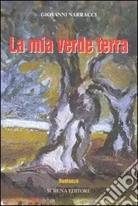 Prezzo Basso La mia vita verde terra