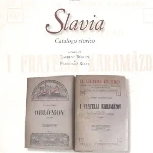 Affare Slavia. Catalogo storico