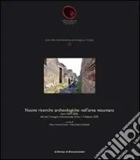 Prezzo Ridotto Nuove ricerche archeologiche nell‘area vesuviana (scavi 2003-2006). Atti del Convegno internazionale, Roma 1-3 febbraio 2007