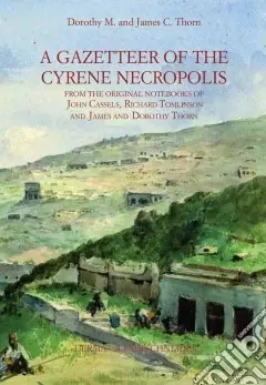 Promozione Esclusiva A Gazetteer of Cyrene Necropolis