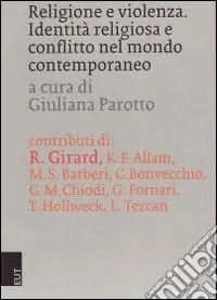 Promozione Religione e violenza. Identità religiosa e conflitto nel mondo contemporaneo
