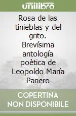 Ultima Occasione Rosa de las tinieblas y del grito. Brevísima antología poètica de Leopoldo María Panero