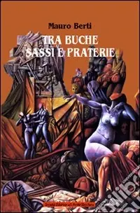 Ordina Subito Tra buche, sassi e praterie