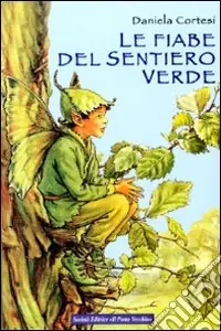 Le fiabe del sentiero verde Miglior Prezzo