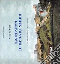 La Cesena di Renato Serra Affare