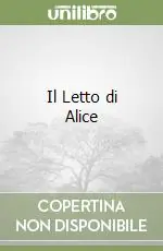 Il Letto di Alice Novità