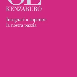 Compra Online Insegnaci a superare la nostra pazzia