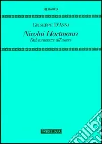 Economico Nicolai Hartmann. Dal conoscere all‘essere