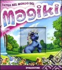 Entra nel mondo dei Magiki Reso Gratuito