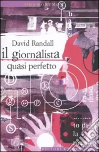 Offerta Il Giornalista quasi perfetto