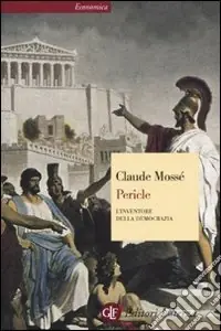 Pericle. L‘inventore della democrazia Bestseller