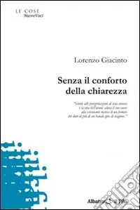 Affare Senza il conforto della chiarezza