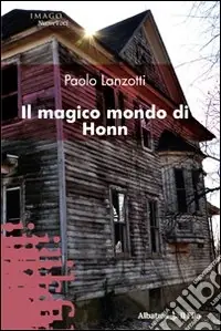 Novità Il Magico mondo di Honn
