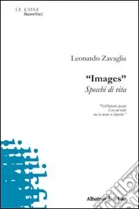 «Images». Specchi di vita Miglior Prezzo