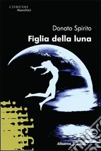 Più Venduto Figlia della luna