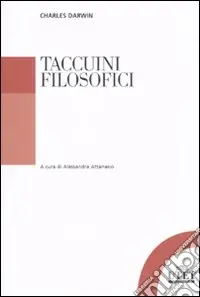 Occasione Taccuini filosofici. Taccuini «M» e «N». Note sul senso morale. Teologia e selezione naturale