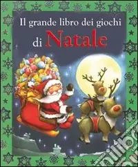 Bestseller Il grande libro dei giochi di Natale. Ediz. illustrata