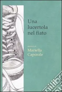 Occasione Un lucertola nel fiato
