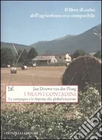 Promo Stagionale I nuovi contadini. Agricoltura sostenibile e globalizzazione