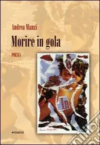 Morire in gola Ordina Subito