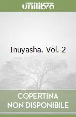 Inuyasha. Vol. 2 Prezzo Basso