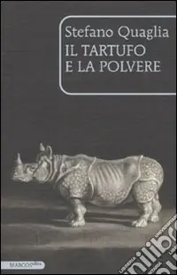 Il tartufo e la polvere Bestseller