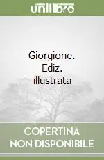 Giorgione. Ediz. illustrata Direttamente Dal Produttore