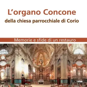 Miglior Prezzo L‘Organo Concone della chiesa parrocchiale di Corio. Memorie e sfide di un restauro