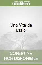 Occasione Una Vita da Lazio