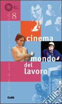 Cinema e mondo del lavoro Più Venduto