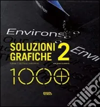 Offerta Del Giorno Mille soluzioni grafiche 2. Ediz. illustrata. Vol. 2