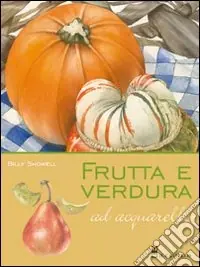 Solo Oggi Frutta e verdura ad acquarello