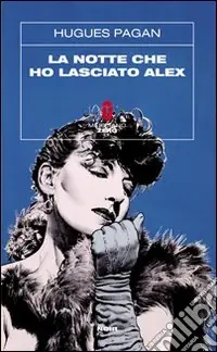 Must-Have La Notte che ho lasciato Alex