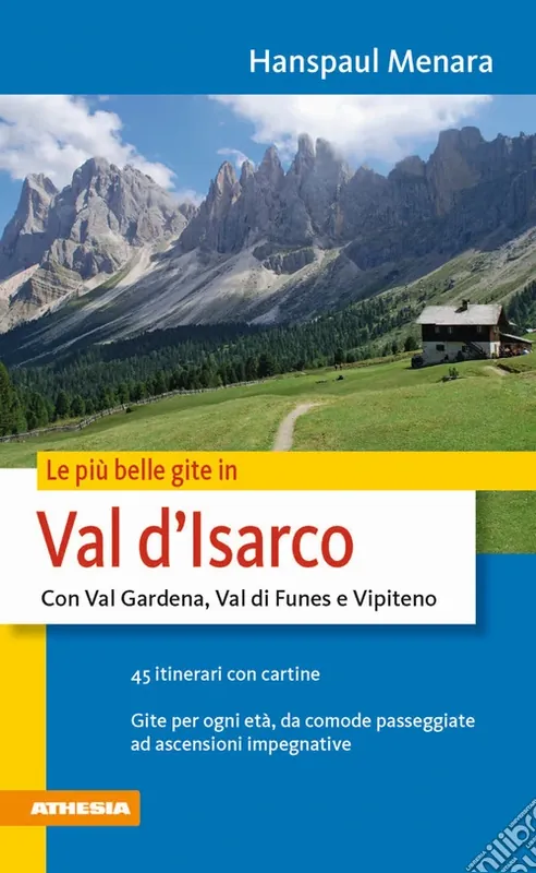 Popolare Le Più belle gite in Val d‘Isarco
