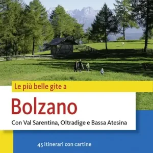 Sconto Le Più belle gite in Bolzano